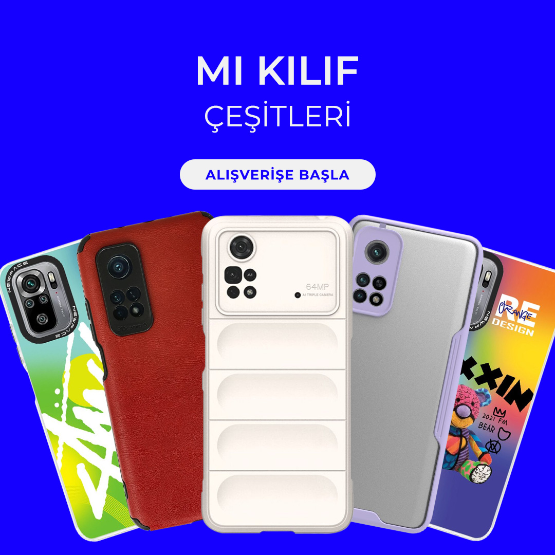 Mi Kılıf Çeşitleri