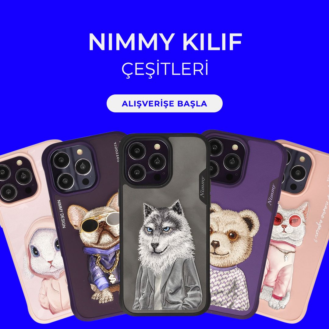 Nimmy Kılıf Çeşitleri