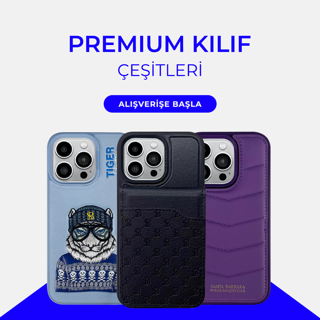 Premium Kılıf Çeşitleri